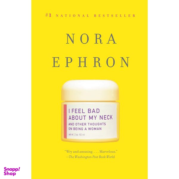 کتاب I Feel Bad About My Neck اثر Nora Ephron انتشارات Random House Inc