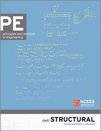 󾕇 دانلود کتاب NCEES, Structural Engineering - Sample Questions   Solutions, 2011 - دانلود کتاب های دانشگاهی