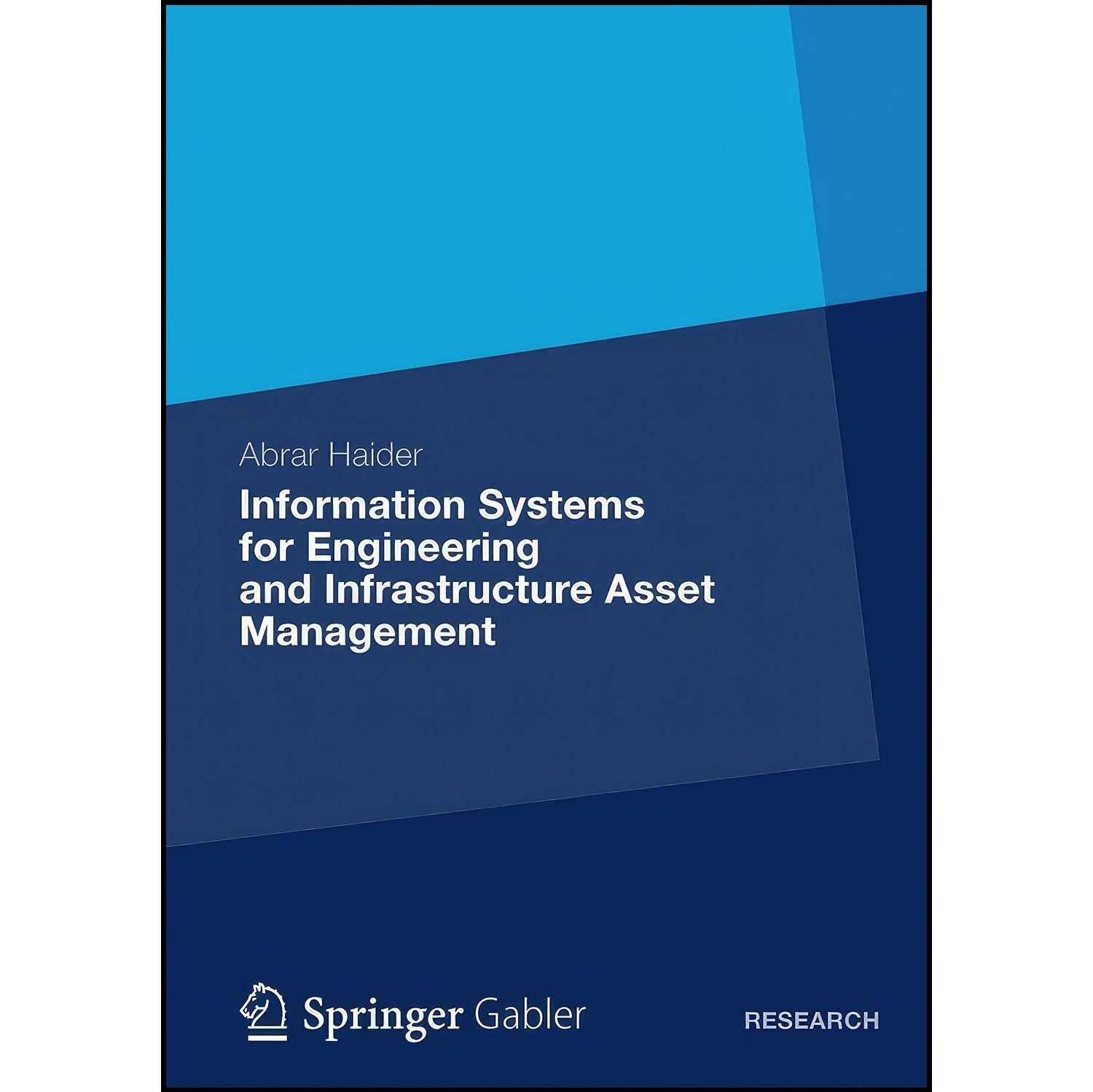 کتاب زبان اصلی Information Systems for Engineering and Infrastructure Asset Mana