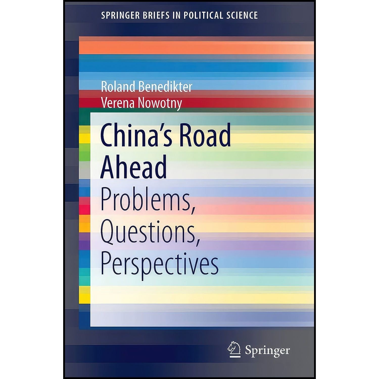 کتاب زبان اصلی Chinas Road Ahead اثر جمعی از نویسندگان