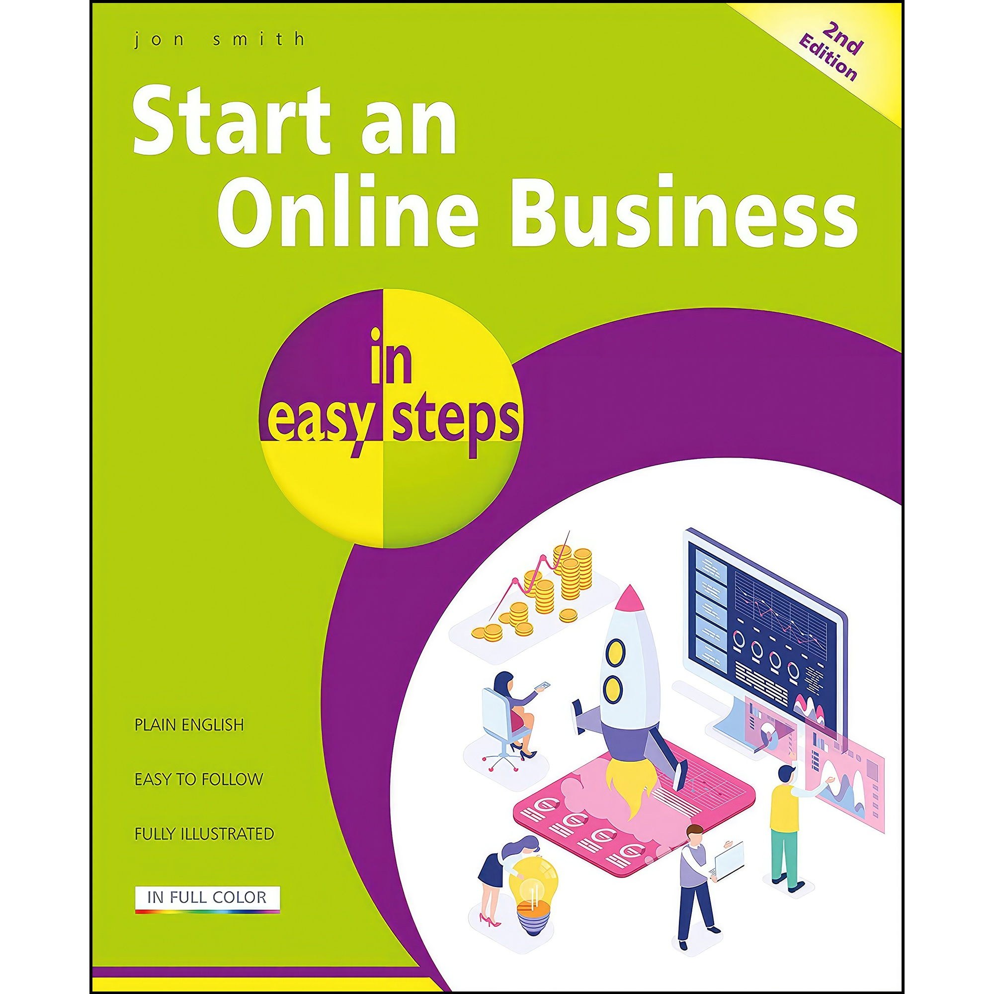 کتاب زبان اصلی Start an Online Business in easy steps اثر Jon Smith