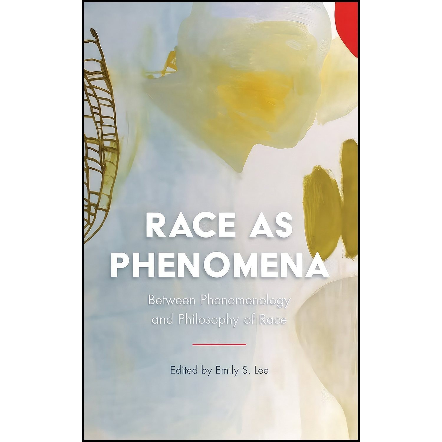 کتاب زبان اصلی Race as Phenomena اثر Emily S Lee