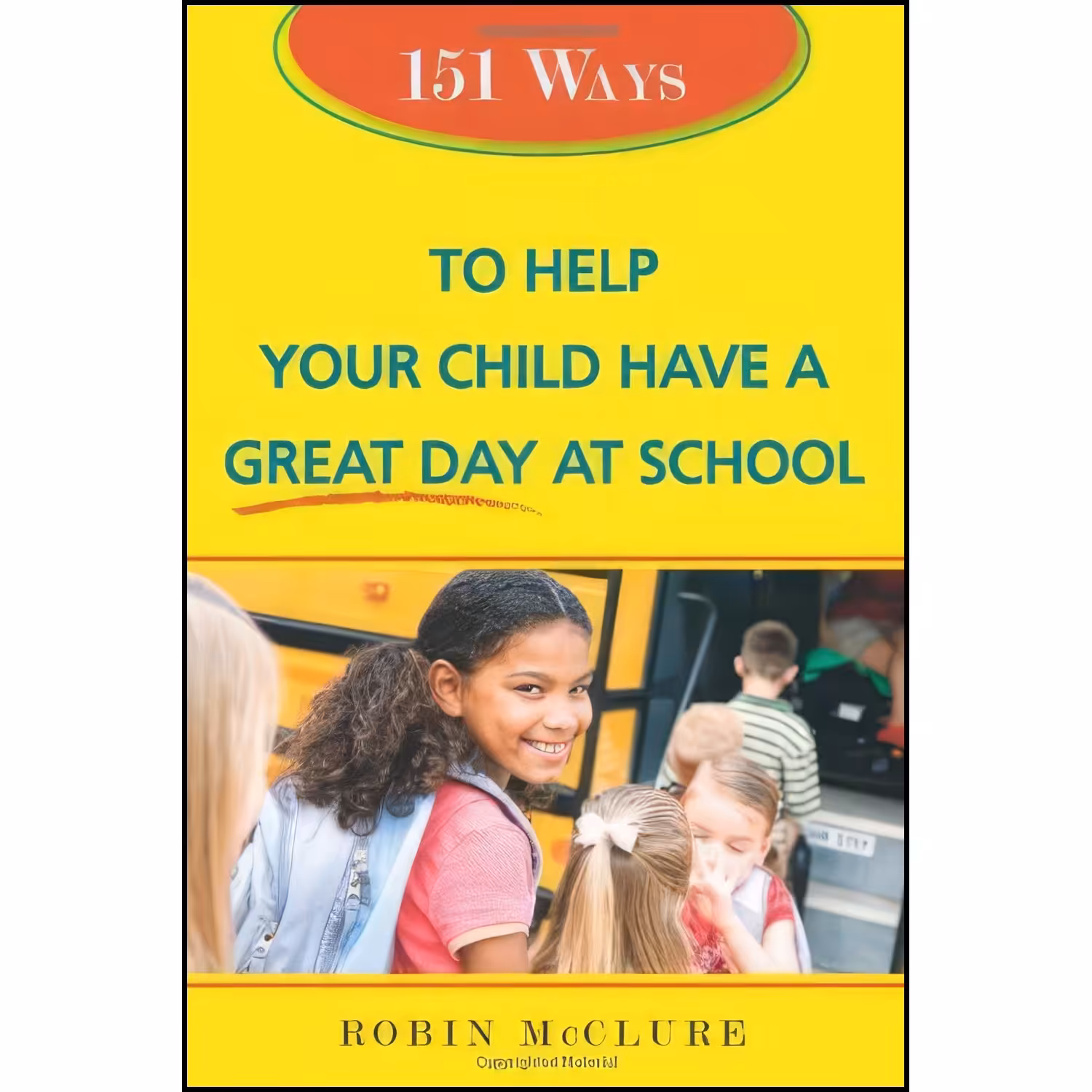 کتاب زبان اصلی  Ways to Help Your Child Have a Great Day at School