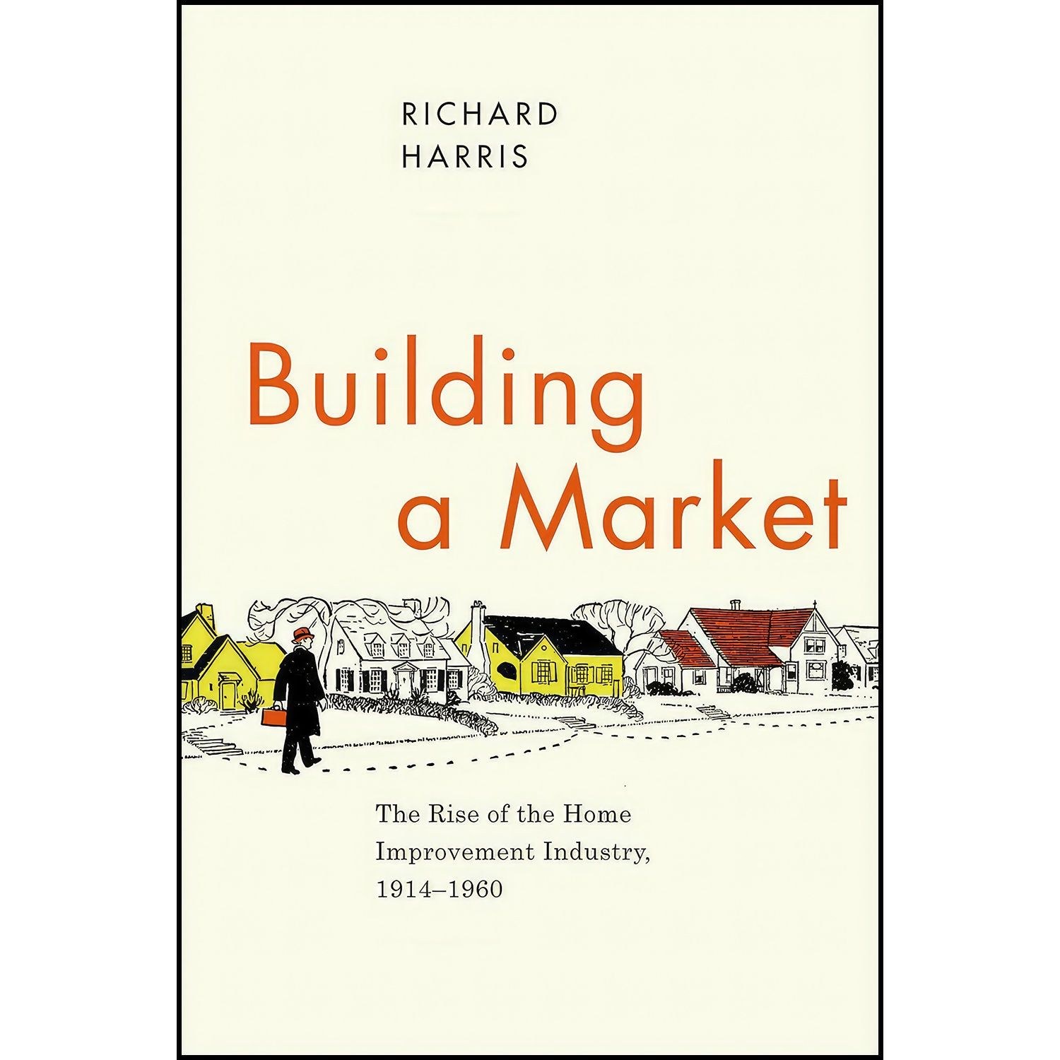 کتاب زبان اصلی Building a Market اثر Richard Harris
