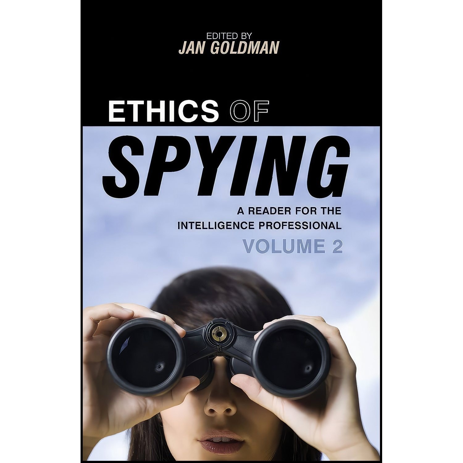 کتاب زبان اصلی Ethics of Spying اثر جمعی از نویسندگان