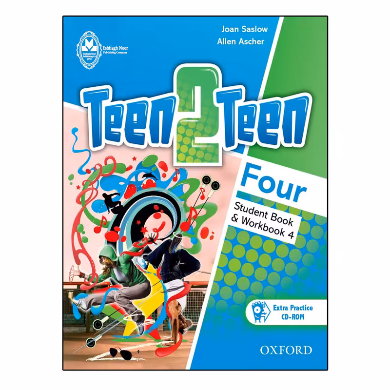 کتاب Teen 2 Teen 4 اثر Joan Saslow And Allen Ascher انتشارات اشتیاق نور