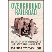 کتاب زبان اصلی Overground Railroad اثر Candacy A Taylor انتشارات Abrams Press