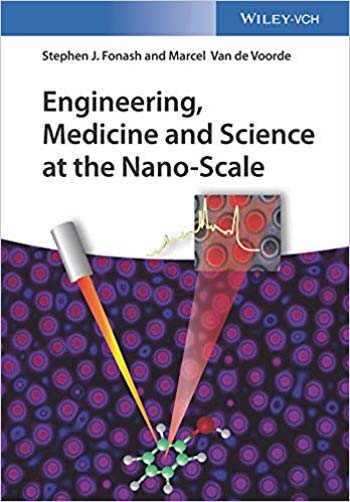  دانلود کتاب Engineering, Medicine, And Science At The Nano-Scale, 2018 - دانلود کتاب های دانشگاهی