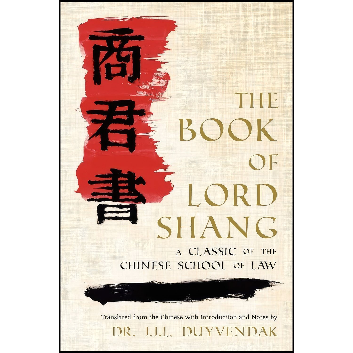 کتاب زبان اصلی The Book of Lord Shang a Classic of the Chinese School of Law