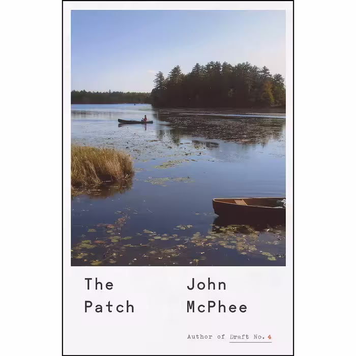 کتاب زبان اصلی The Patch اثر John McPhee انتشارات Farrar Straus and Giroux