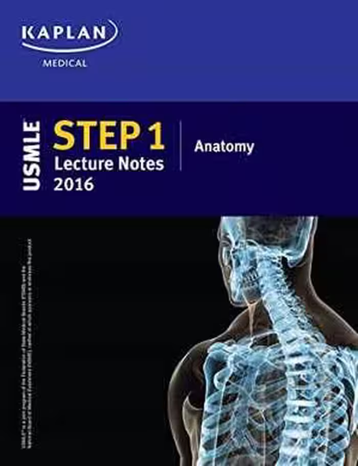[PDF] دانلود کتاب Usmle Step 1 Lecture Notes 2016 - Anatomy, 2015