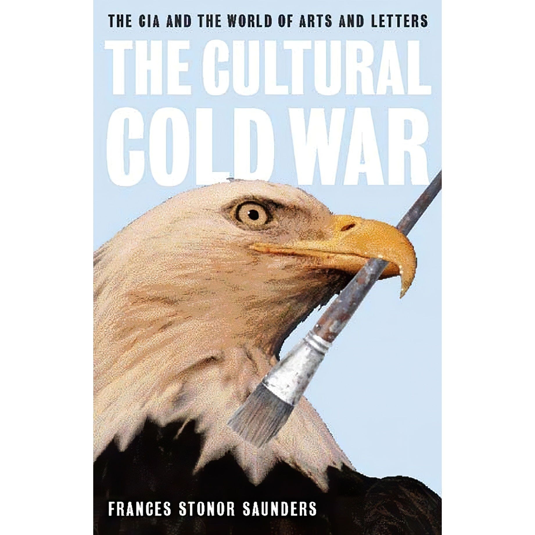 کتاب زبان اصلی The Cultural Cold War اثر Frances Stonor Saunders