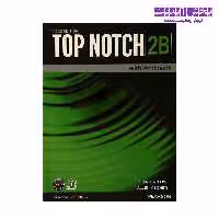کتاب TOP NOTCH 2B With Workbook انتشارات فروزش