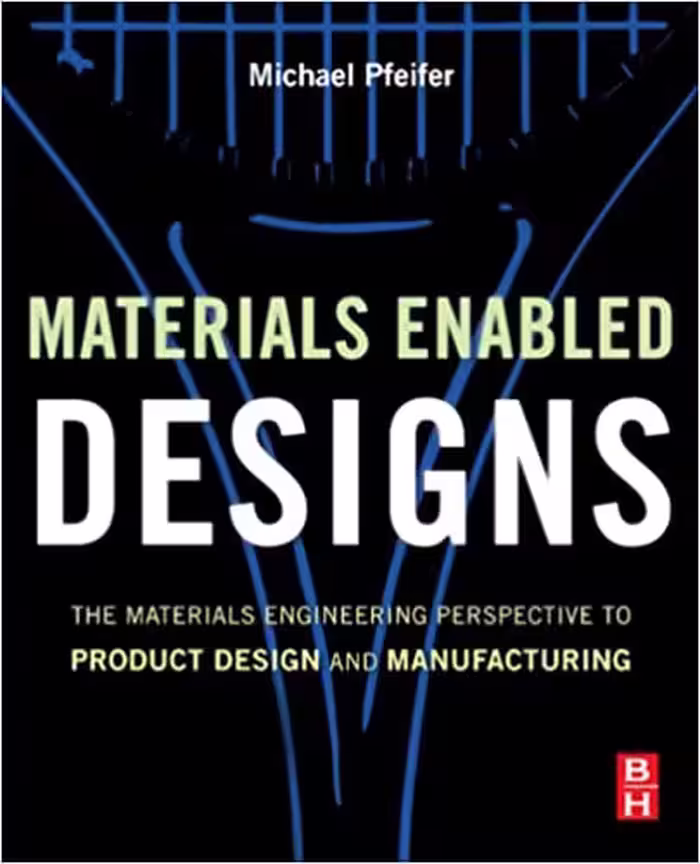 󾕇 دانلود کتاب Materials Enabled Designs - The Materials Engineering Perspective To Product Design And Manufacturing, 2009 - دانلود کتاب های دانشگاهی