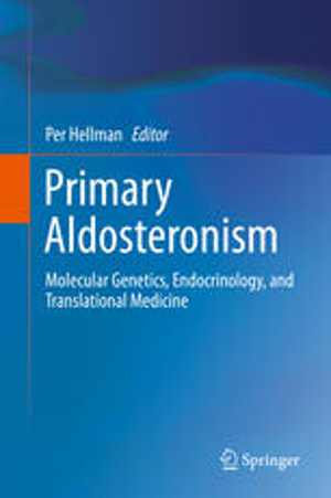 [PDF] دانلود کتاب Primary Aldosteronism - Molecular Genetics, Endocrinology, And Translational Medicine, 2014