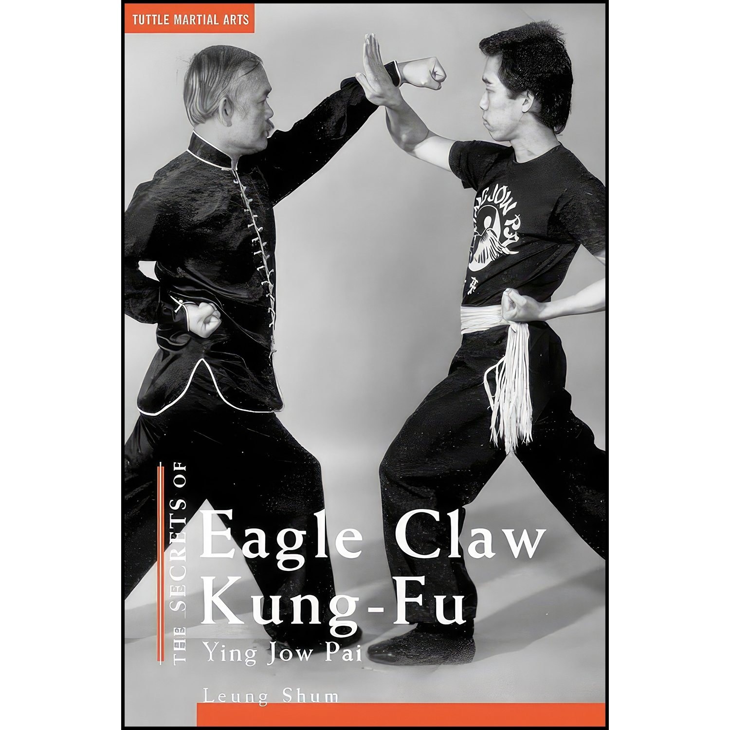 کتاب زبان اصلی The Secrets of Eagle Claw Kungfu اثر Leung Shum and Jeanne Chin