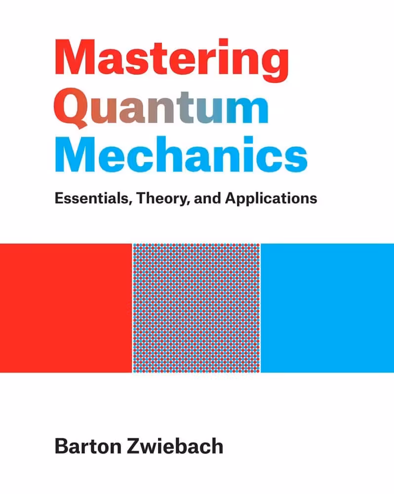 کتاب Mastering Quantum Mechanics
