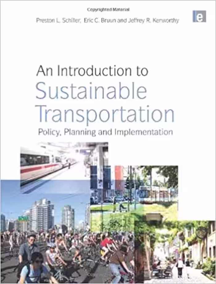 󾕇 دانلود کتاب An Introduction To Sustainable Transportation - Policy, Planning And Implementation, 2010 - دانلود کتاب های دانشگاهی