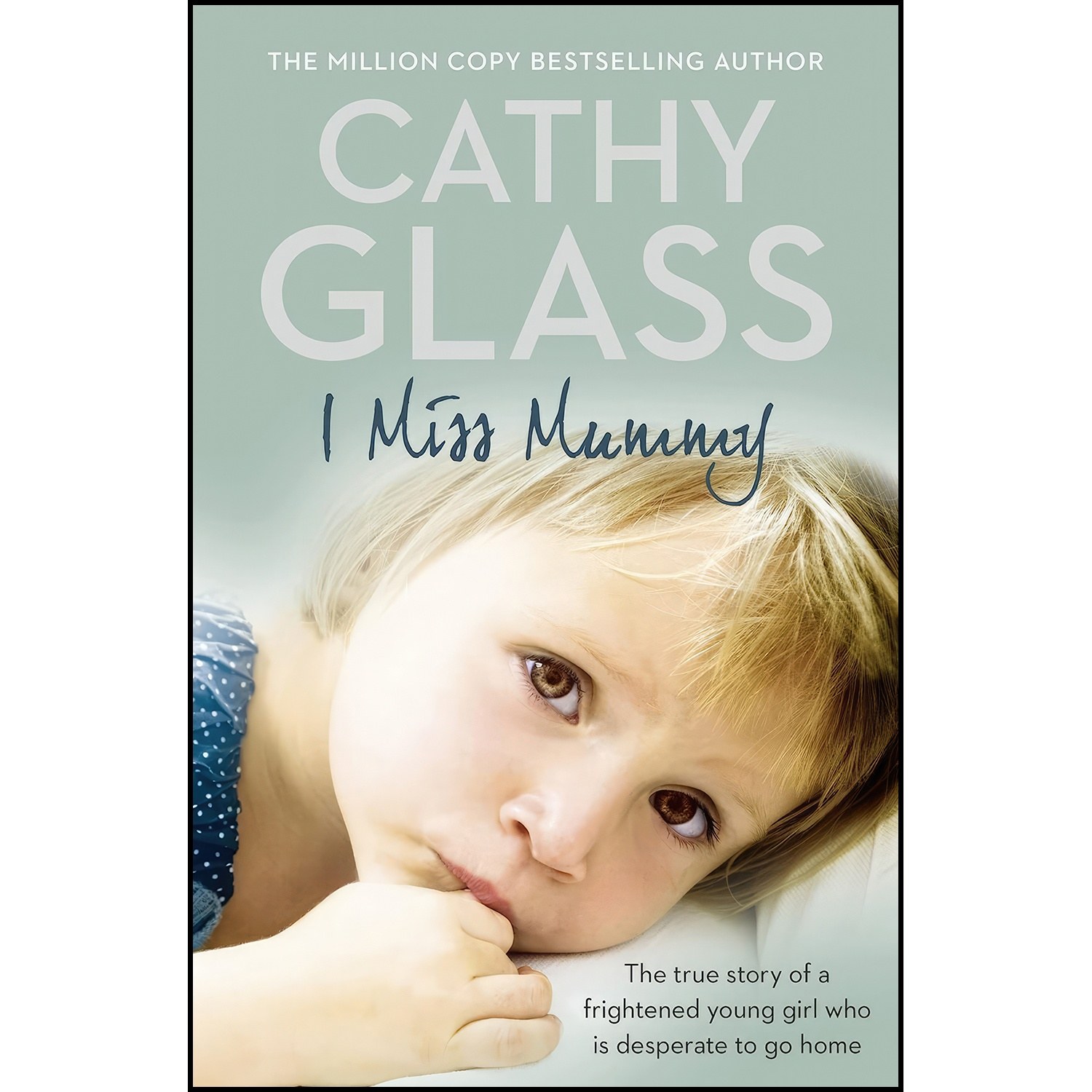 کتاب زبان اصلی I Miss Mummy اثر Cathy Glass