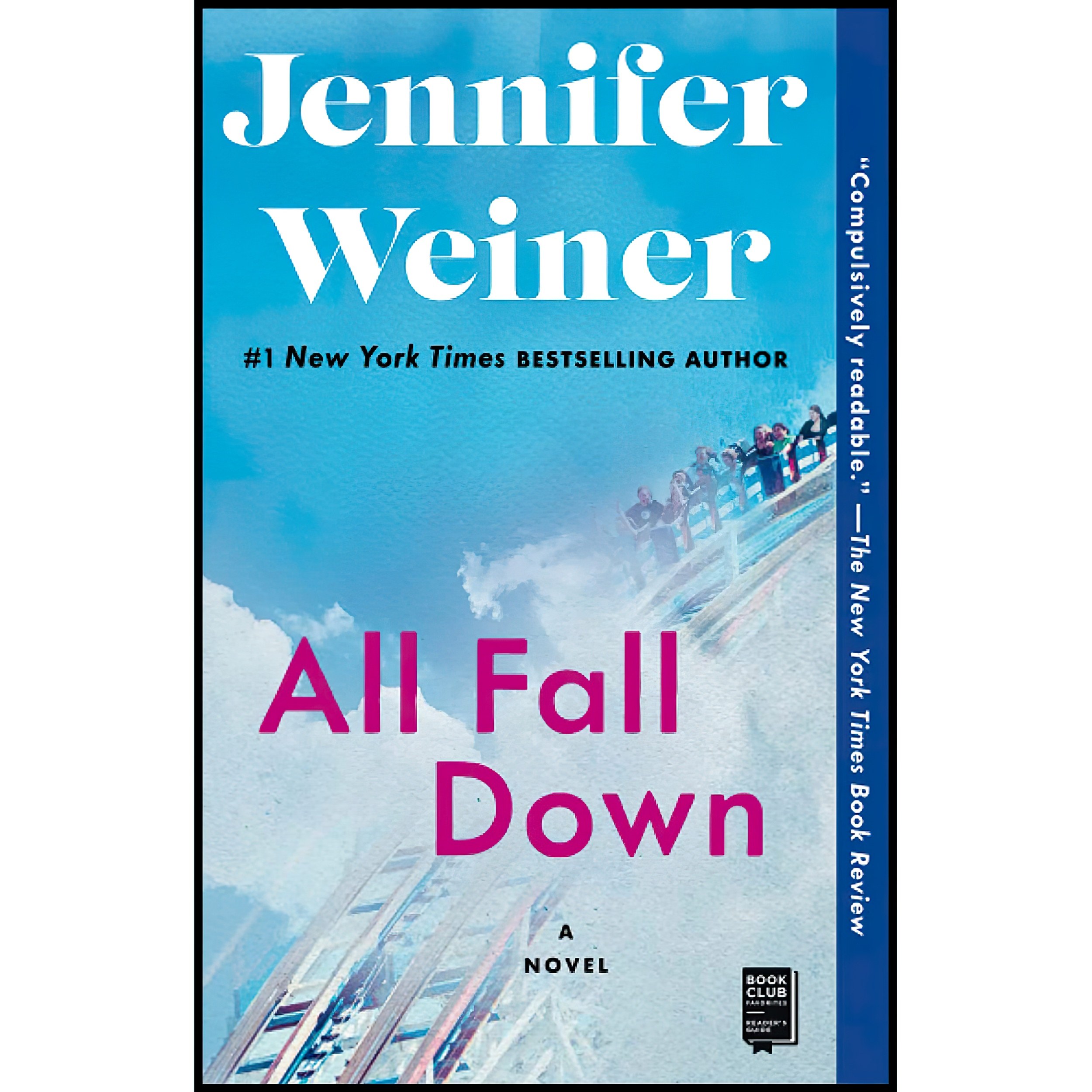 کتاب زبان اصلی All Fall Down اثر Jennifer Weiner انتشارات تازه ها