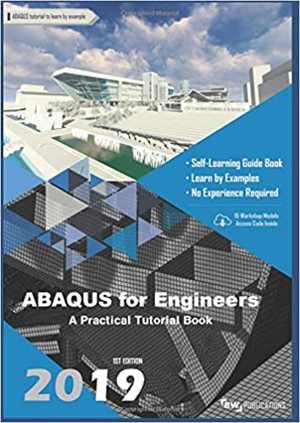 [PDF] دانلود کتاب ABAQUS for Engineers - A Practical Tutorial Book, 2019