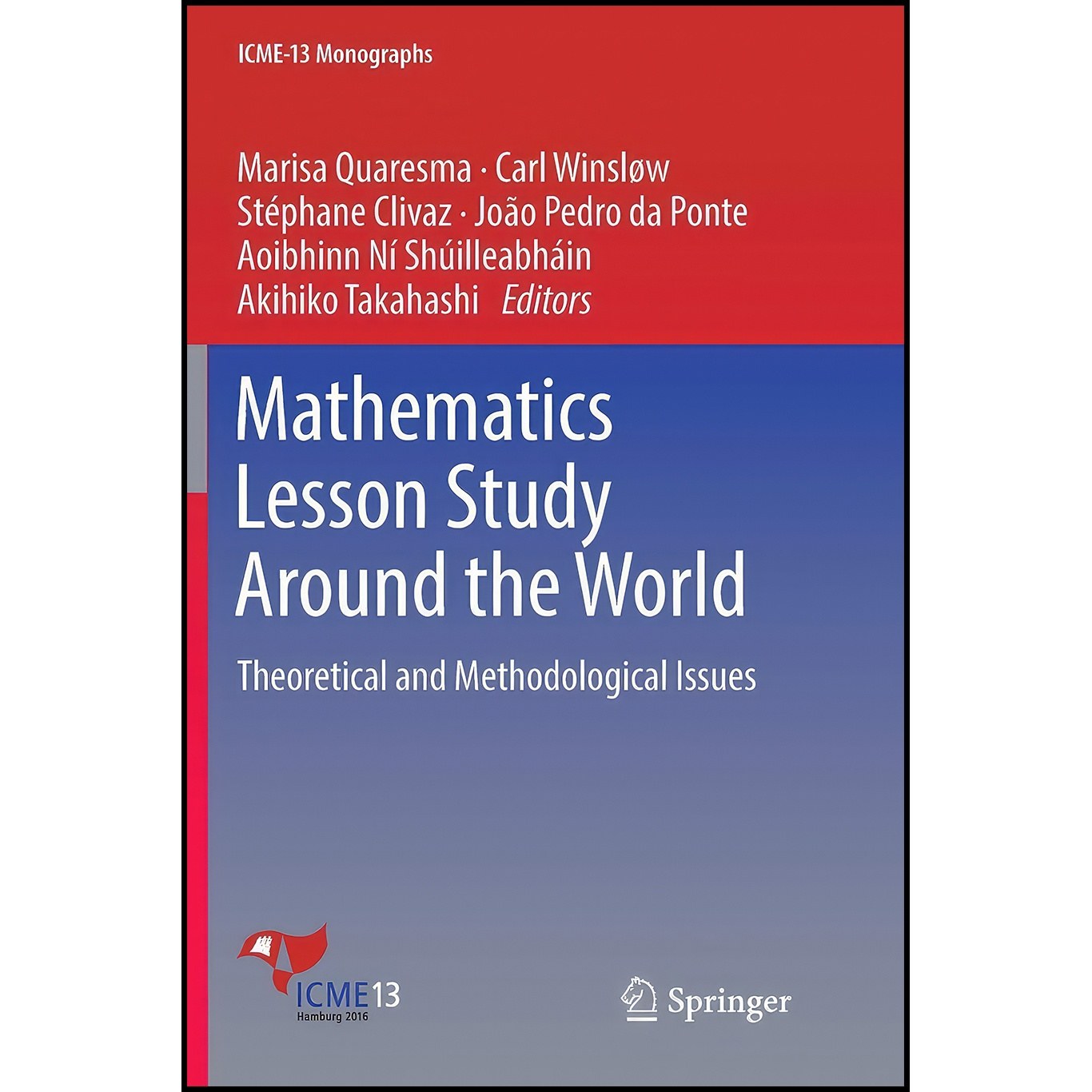 کتاب زبان اصلی Mathematics Lesson Study Around the World اثر جمعی از نویسندگان