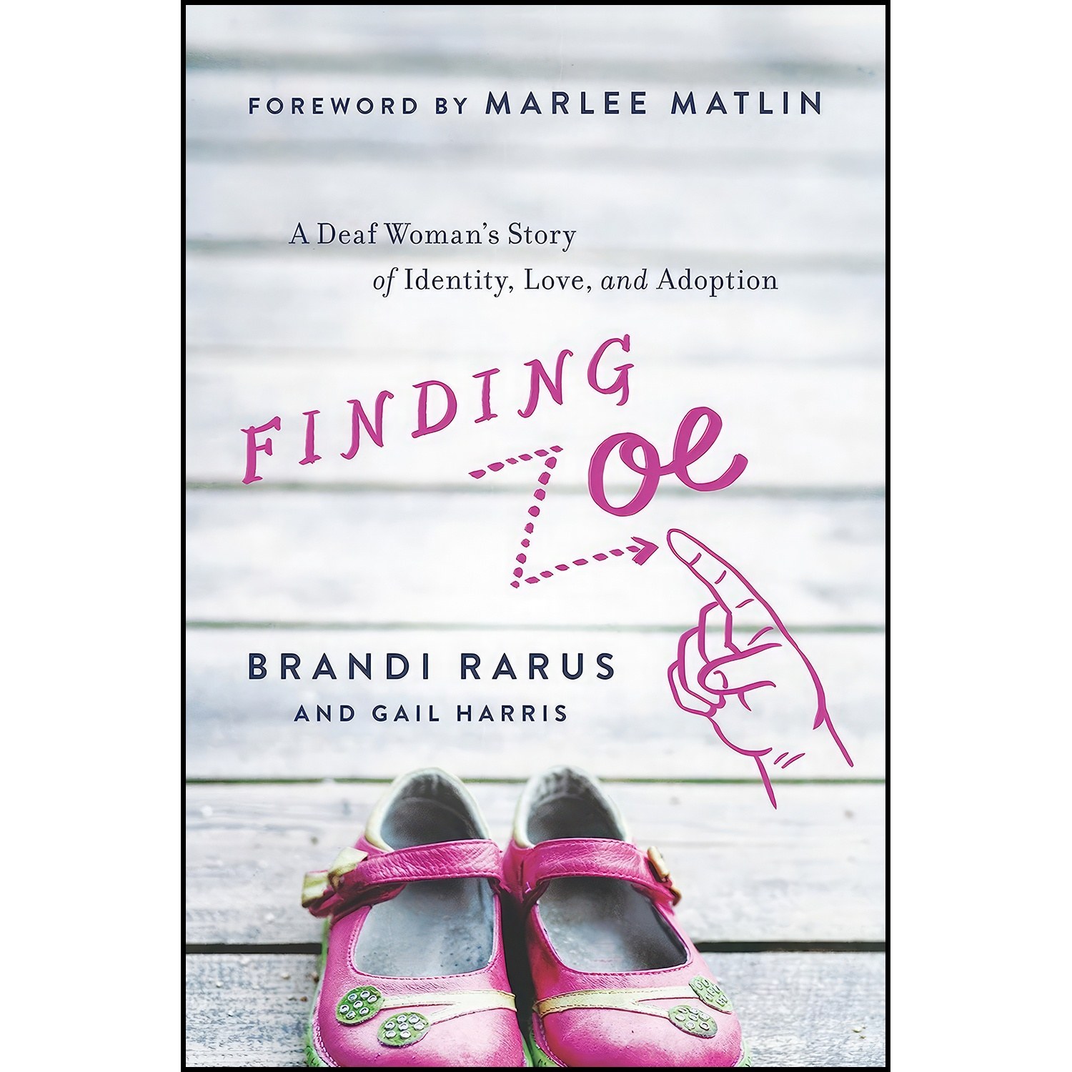 کتاب زبان اصلی Finding Zoe اثر Brandi Rarus and Gail Harris and Marlee Matlin