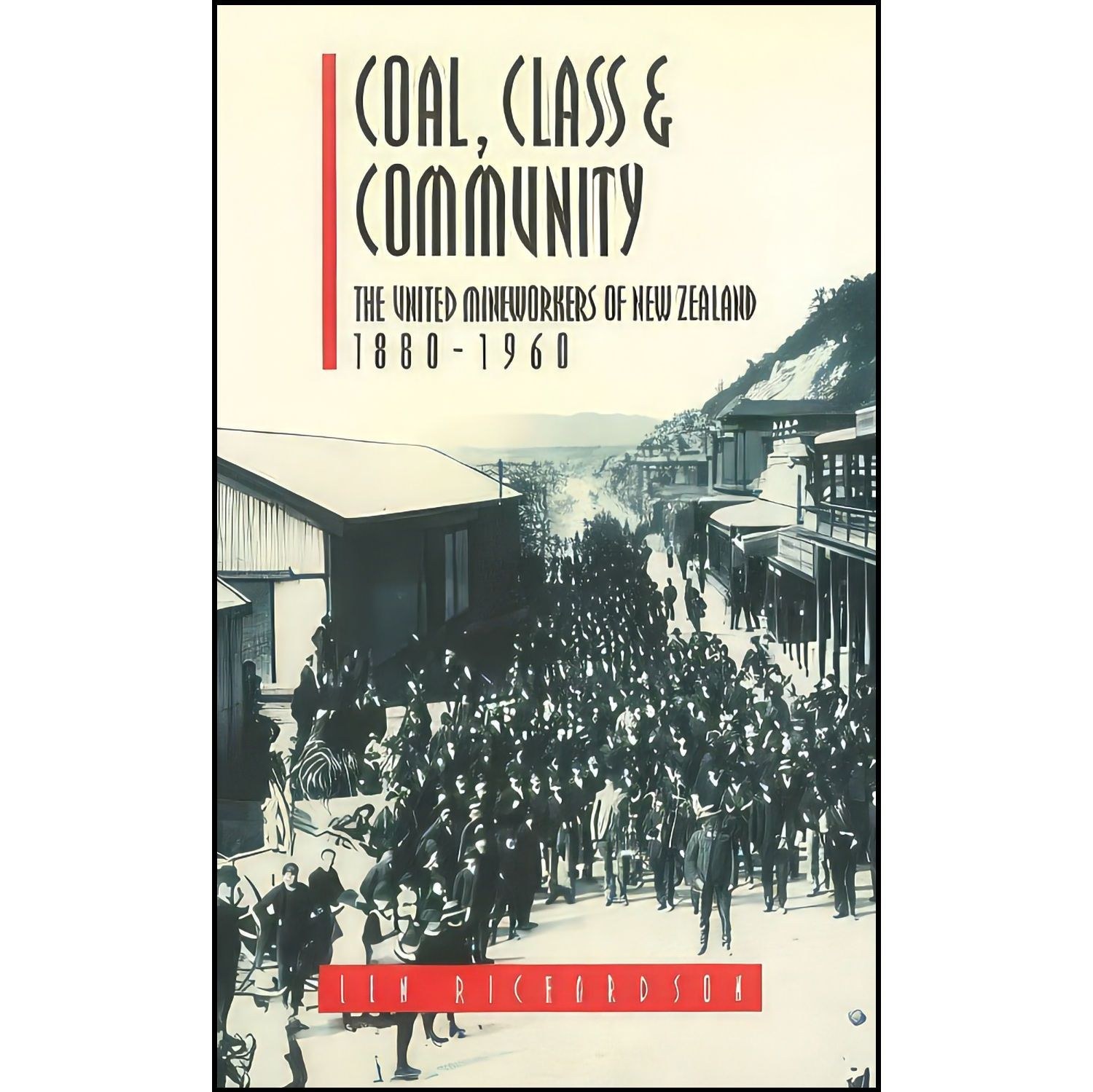 کتاب زبان اصلی Coal Class Community اثر Len Richardson