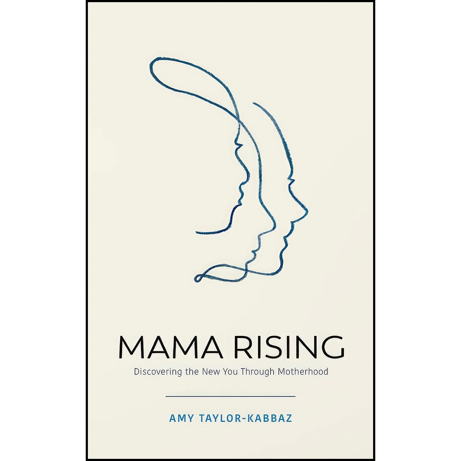 کتاب زبان اصلی Mama Rising اثر Amy TaylorKabbaz