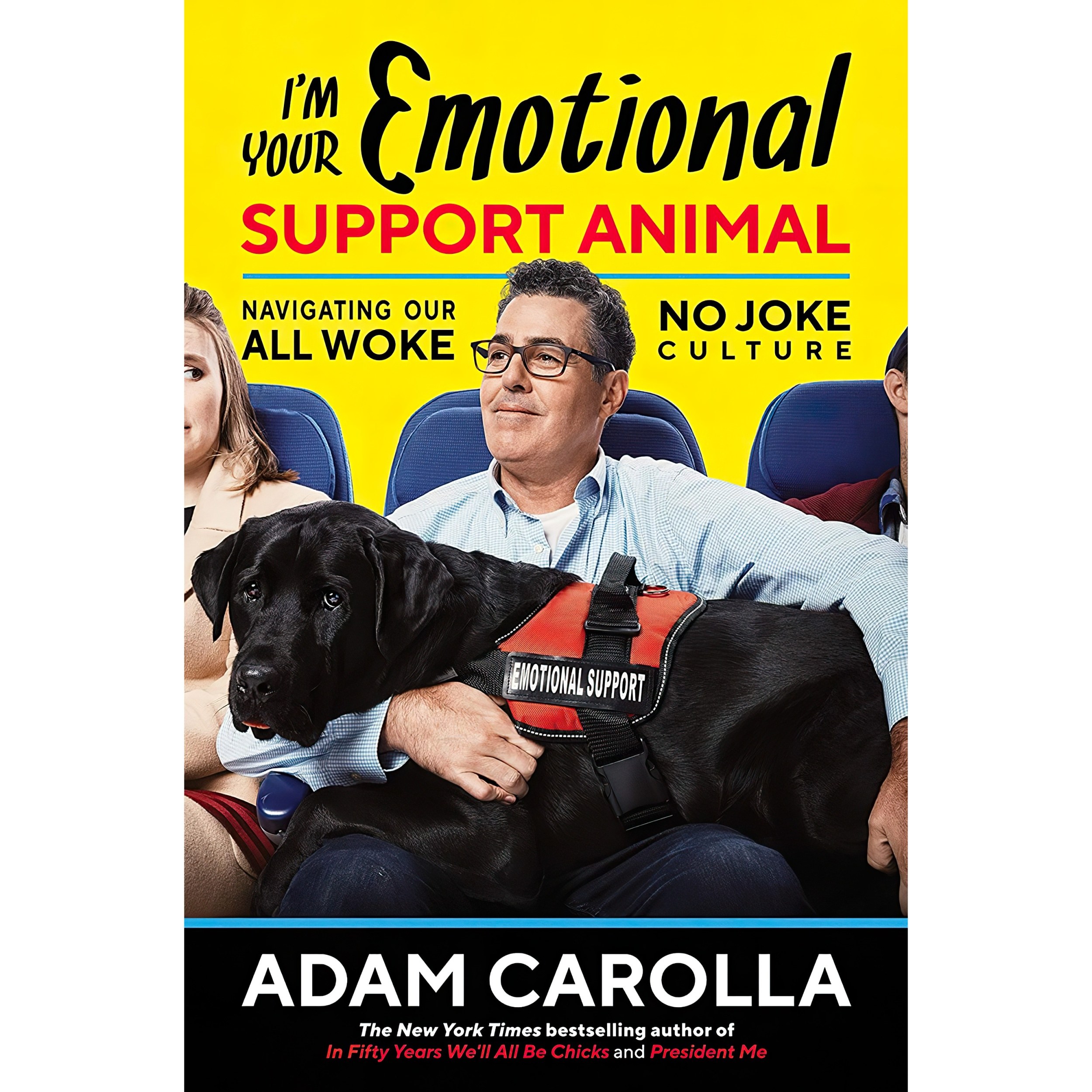 کتاب زبان اصلی Im Your Emotional Support Animal اثر Adam Carolla