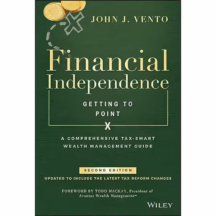 کتاب زبان اصلی Financial Independence  اثر John J Vento and Todd Mackay