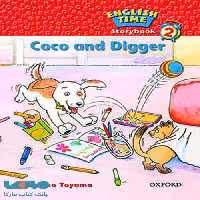 English Time Storybook 2 : Coco and Digger