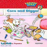 English Time Storybook 2 : Coco and Digger