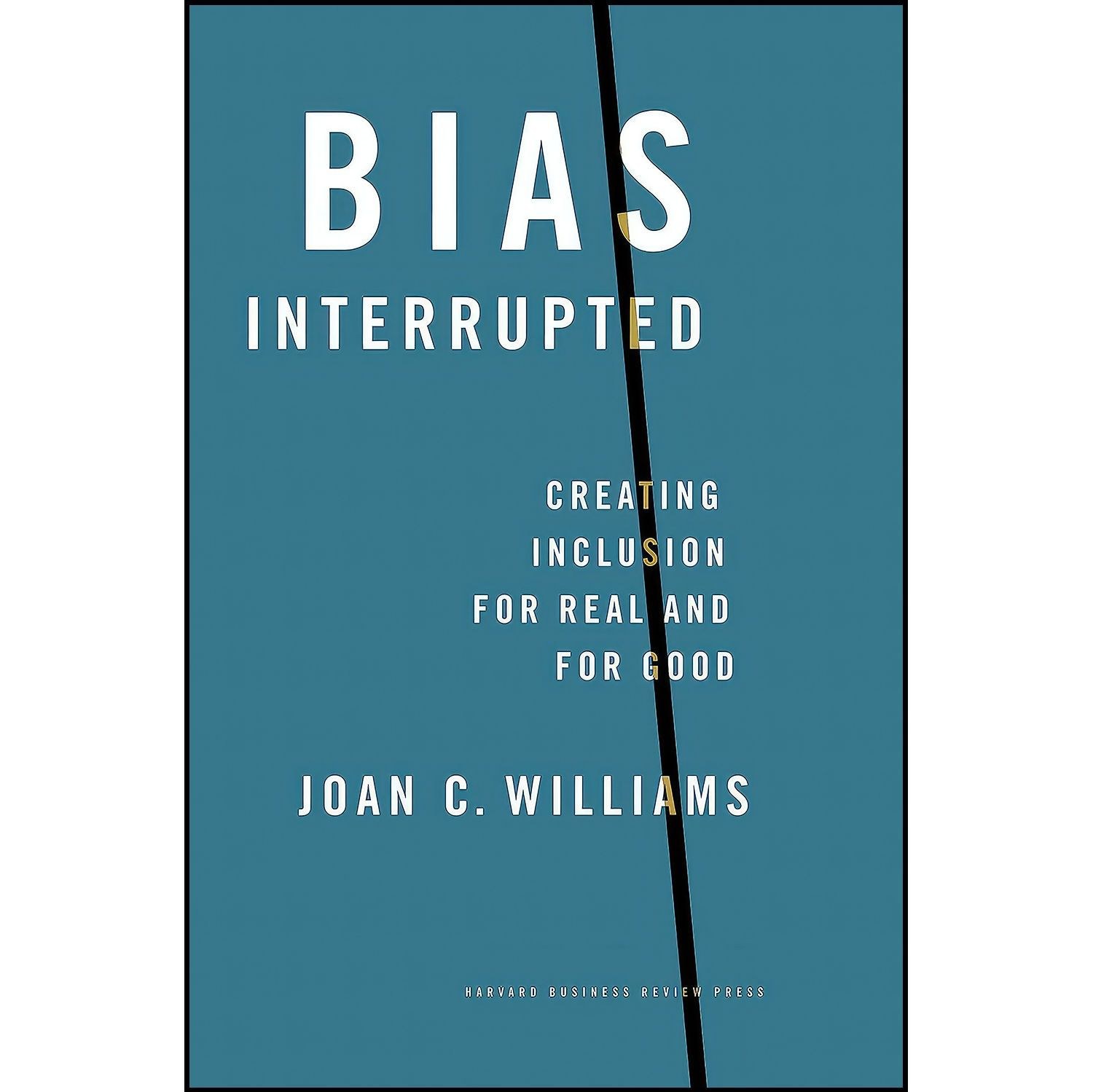 کتاب زبان اصلی Bias Interrupted اثر Joan C Williams