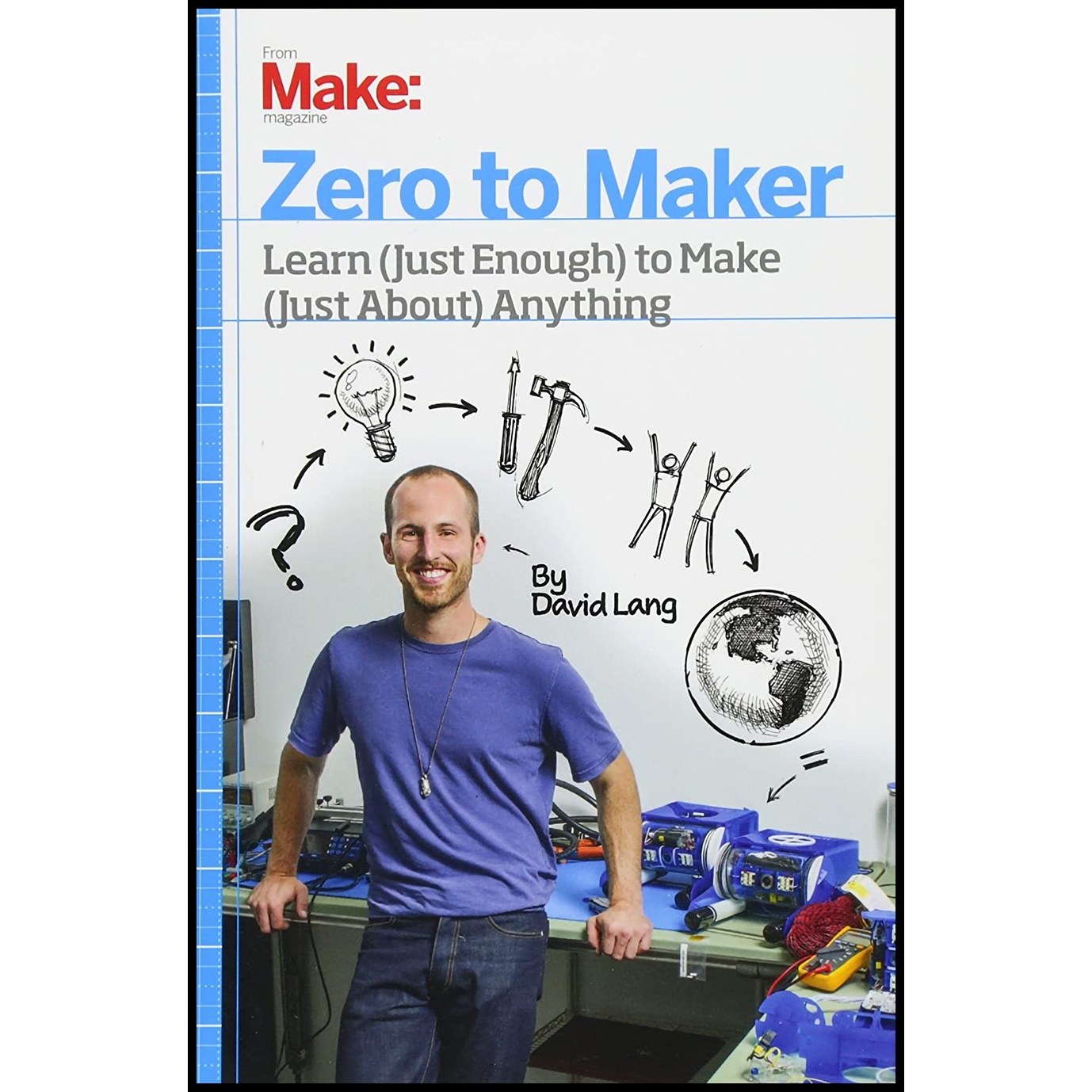 کتاب زبان اصلی Zero to Maker اثر David Lang انتشارات Make Community LLC