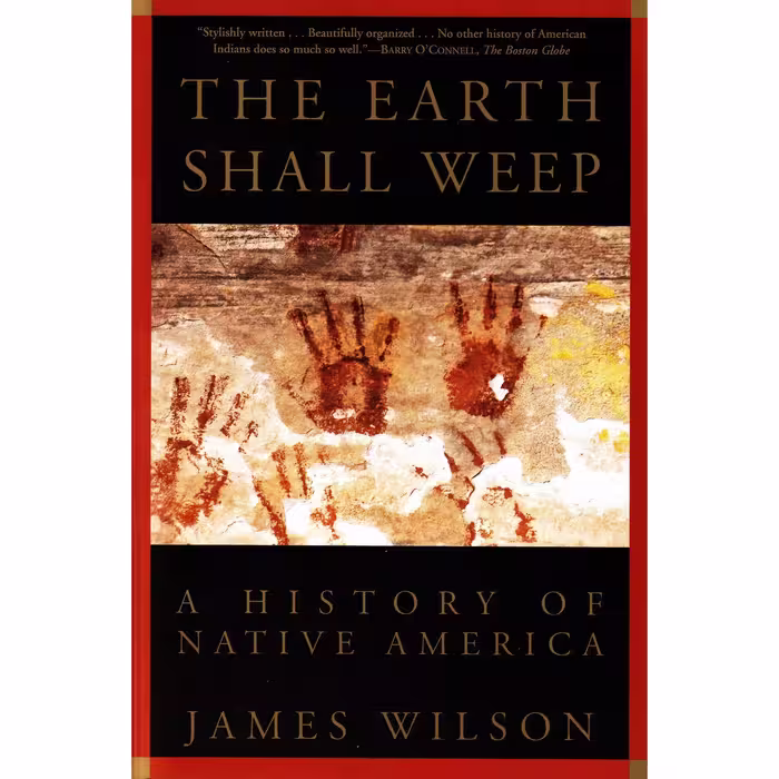 کتاب زبان اصلی The Earth Shall Weep اثر James WilsonJames Wilson