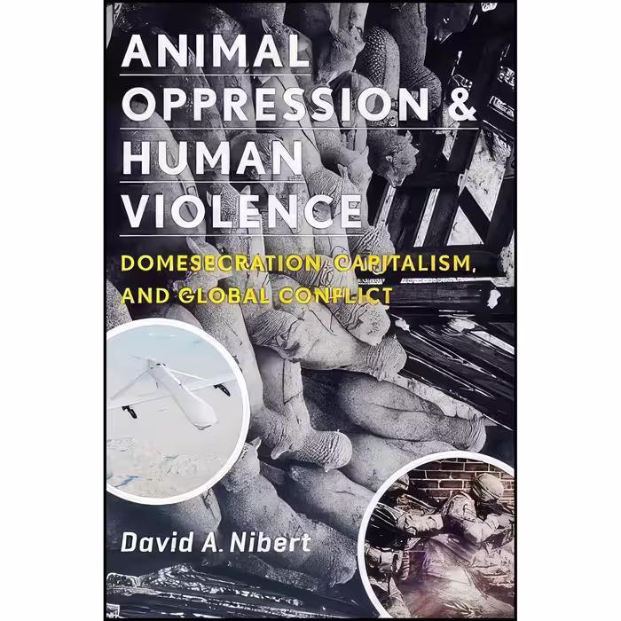 کتاب زبان اصلی Animal Oppression and Human Violence اثر David Alan Nibert