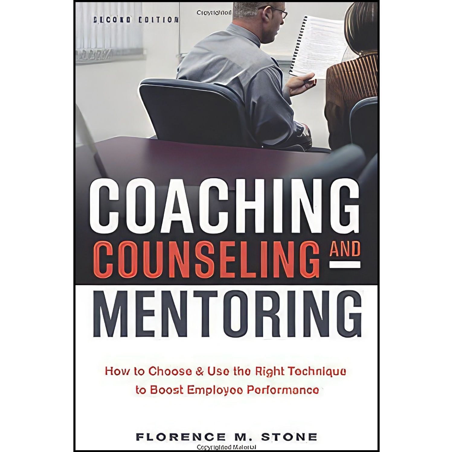 کتاب زبان اصلی Coaching Counseling Mentoring اثر Florence M Stone