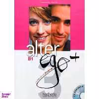 کتاب Alter ego plus B1 اثر جمعی از نویسندگان نشر پیرسون لانگمن