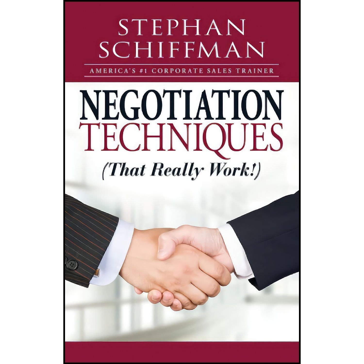 کتاب زبان اصلی Negotiation Techniques  اثر Stephan Schiffman