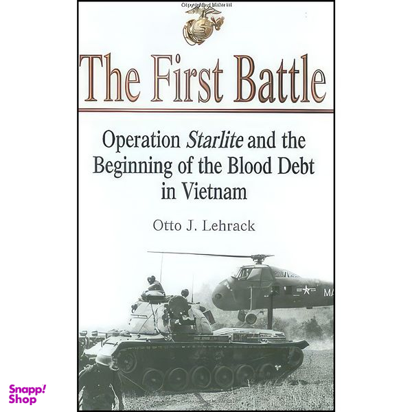 کتاب First Battle اثر Otto J Lehrack انتشارات Casemate