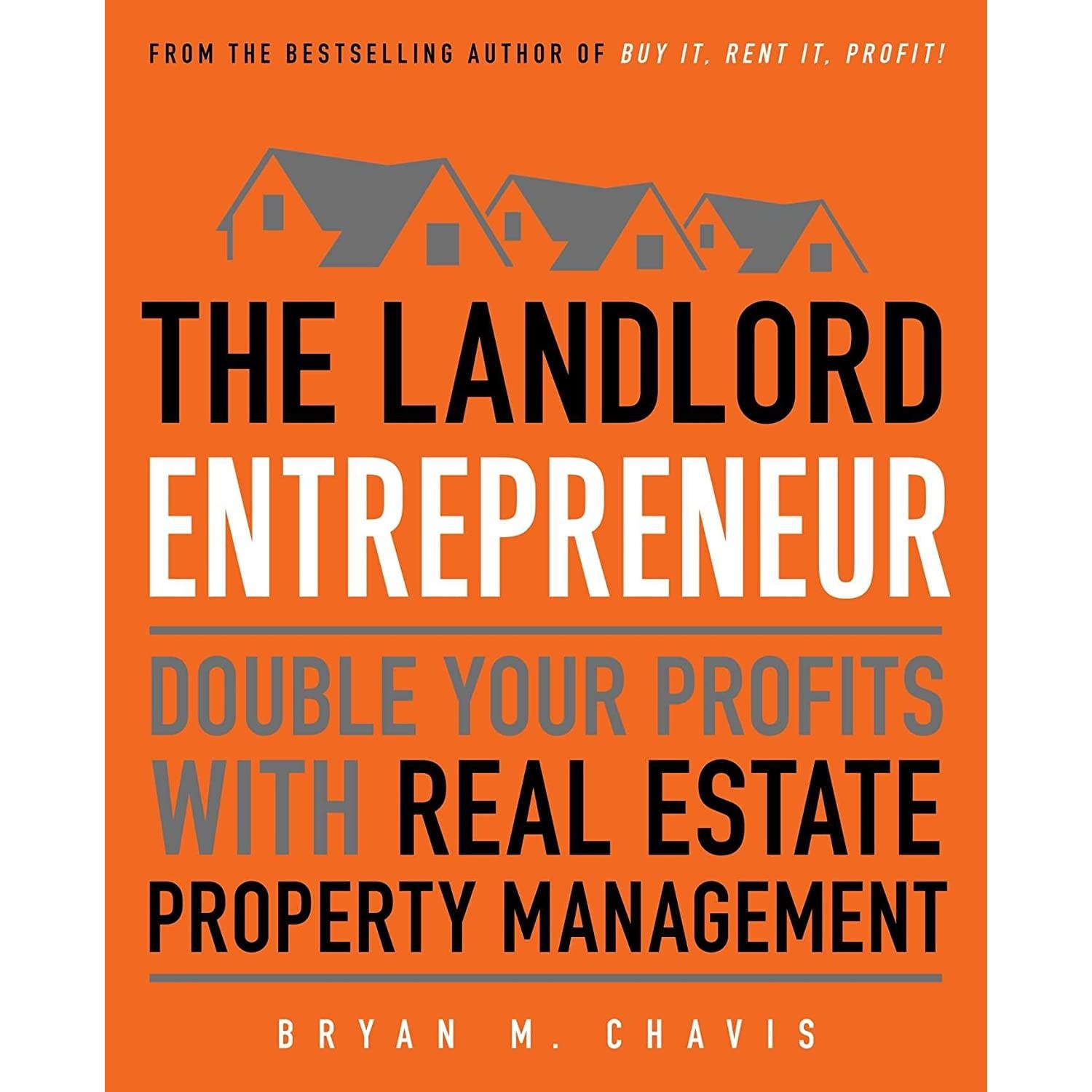 کتاب زبان اصلی The Landlord Entrepreneur اثر Bryan Chavis انتشارات Touchstone