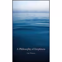 کتاب زبان اصلی A Philosophy of Emptiness اثر Gay Watson انتشارات Reaktion Books