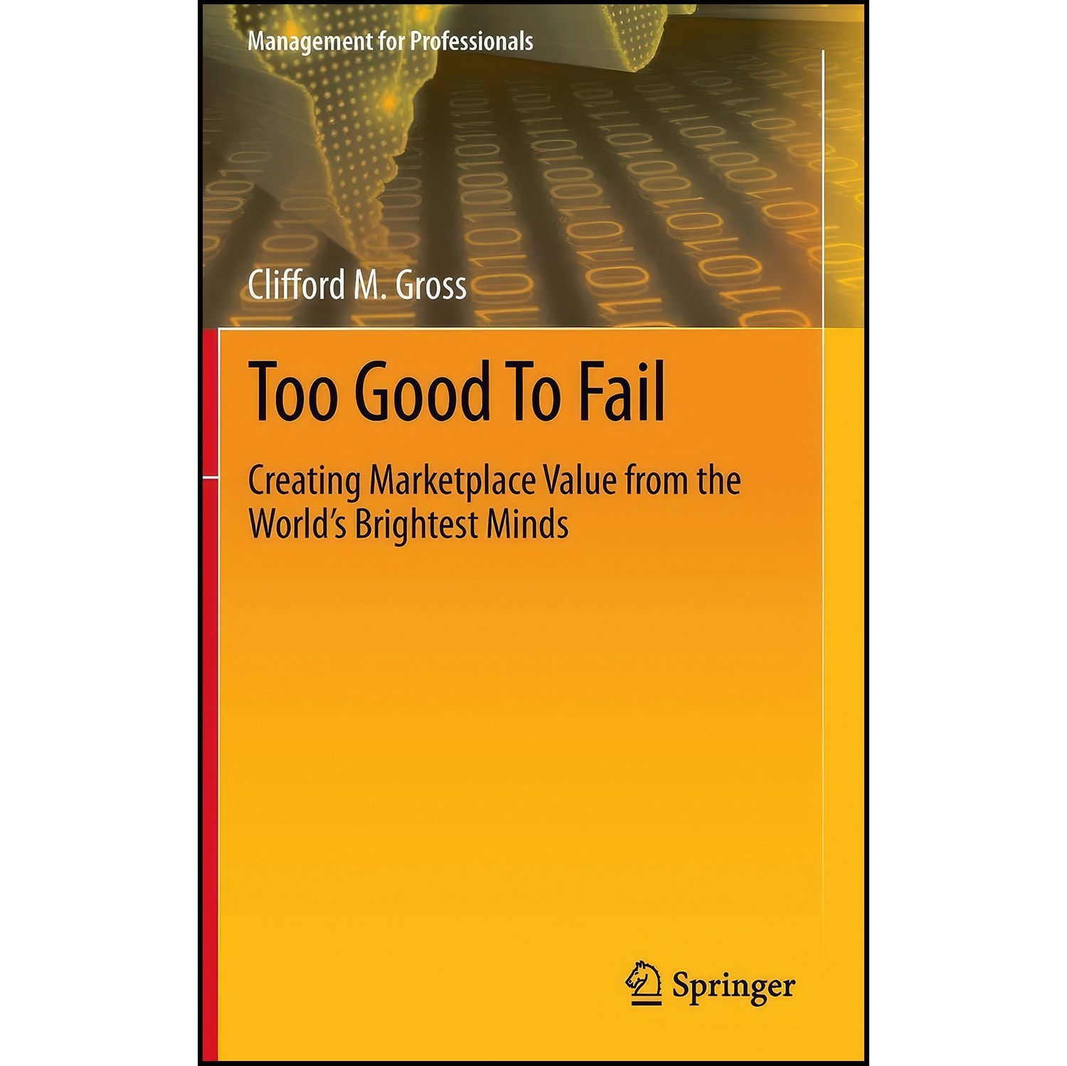 کتاب زبان اصلی Too Good To Fail اثر Clifford M Gross