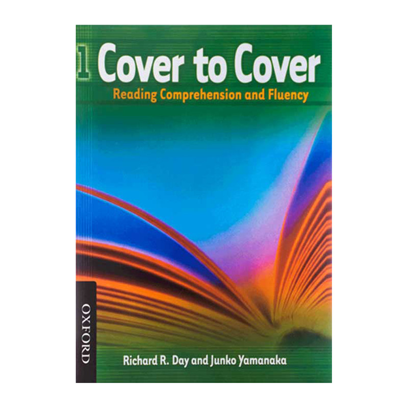 کتاب Cover to Cover 1 Reading Comprehension and Fluency اثر جمعی از نویسندگان انتشارات OXFORD
