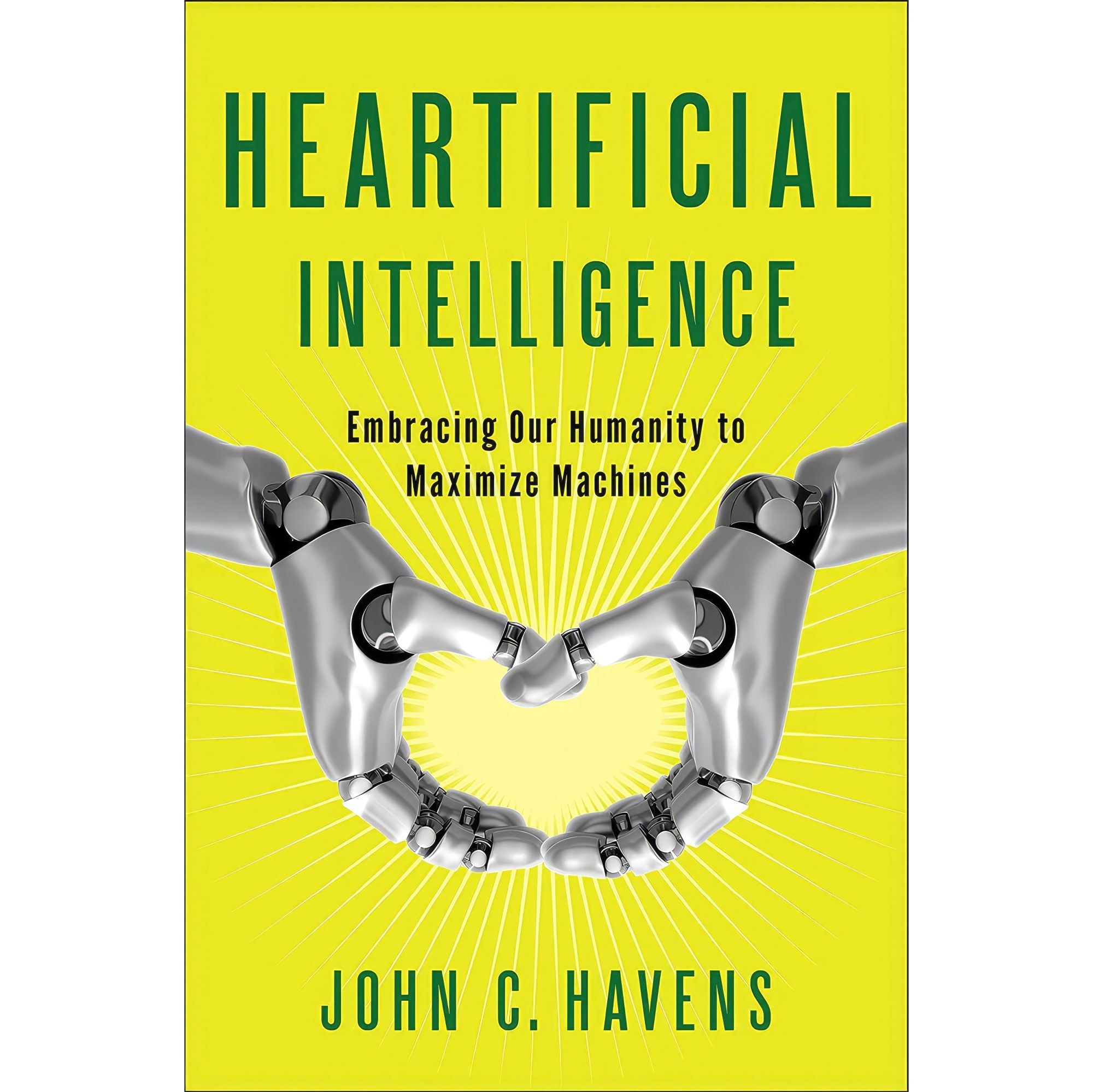 کتاب زبان اصلی Heartificial Intelligence اثر John C Havens
