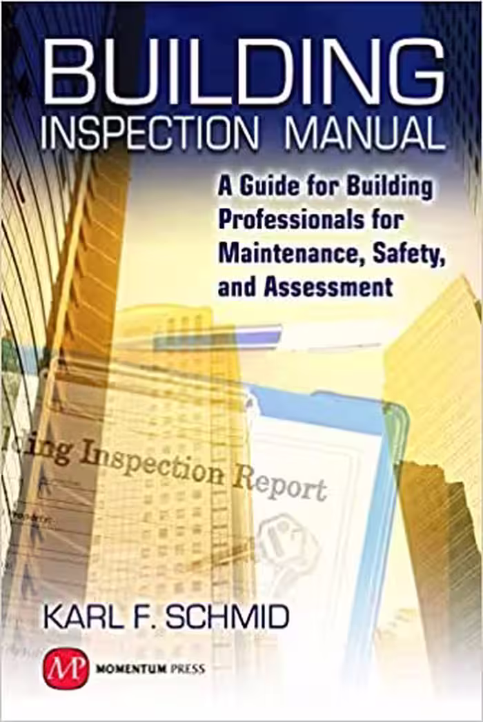󾕇 دانلود کتاب Building Inspection Manual - A Guide for Building Professionals for Maintenance, Safety, and Assessment, 2014 - دانلود کتاب های دانشگاهی