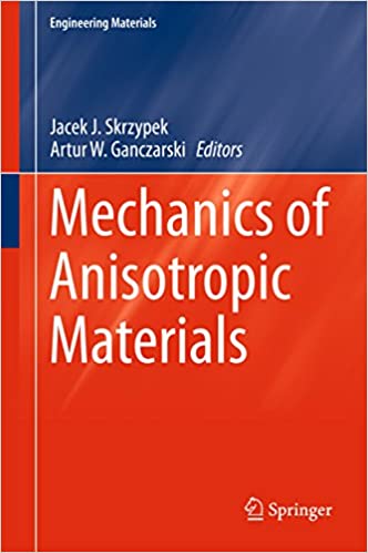  دانلود کتاب Mechanics Of Anisotropic Materials, 2015 - دانلود کتاب های دانشگاهی