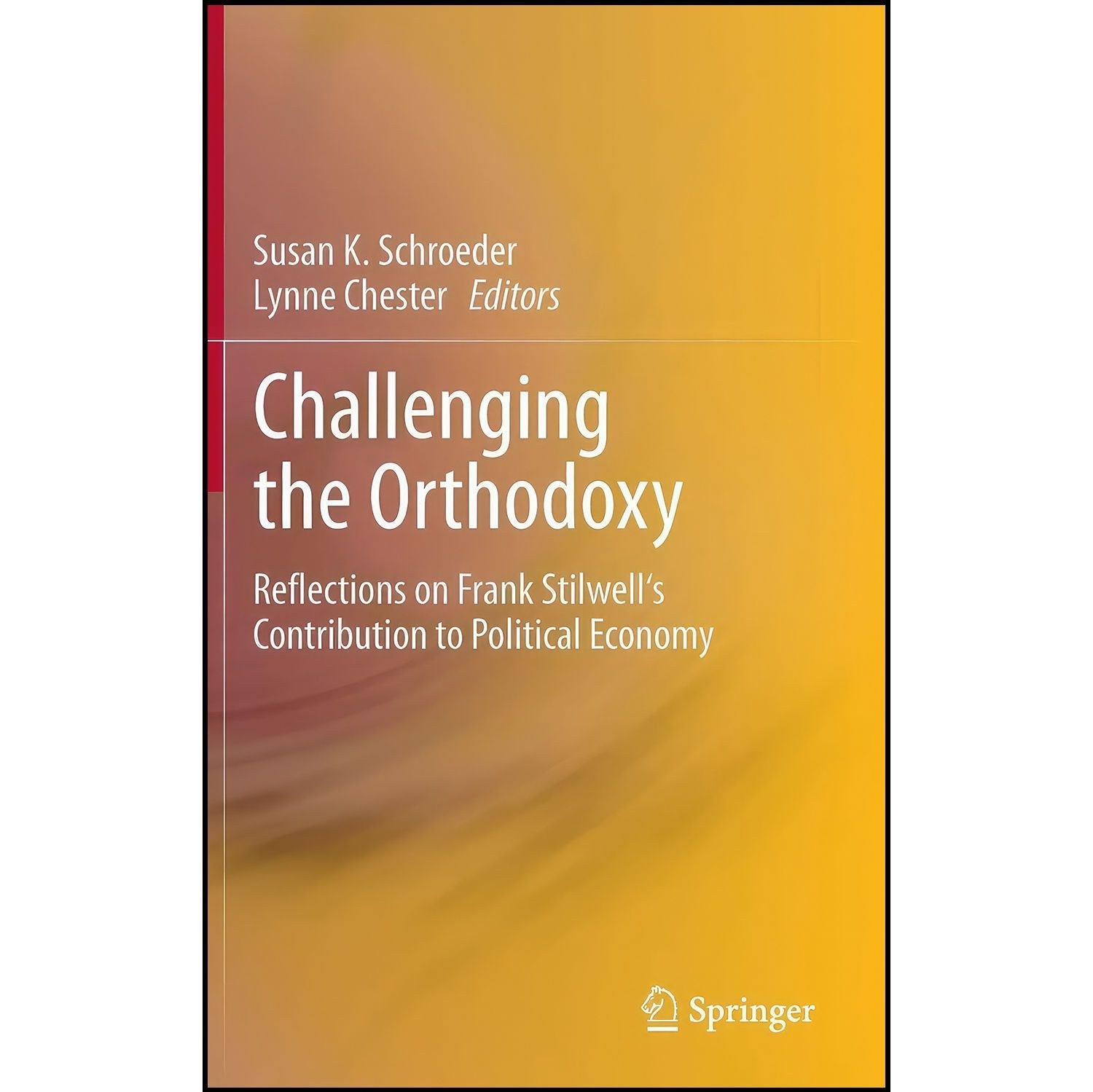کتاب زبان اصلی Challenging the Orthodoxy اثر جمعی از نویسندگان