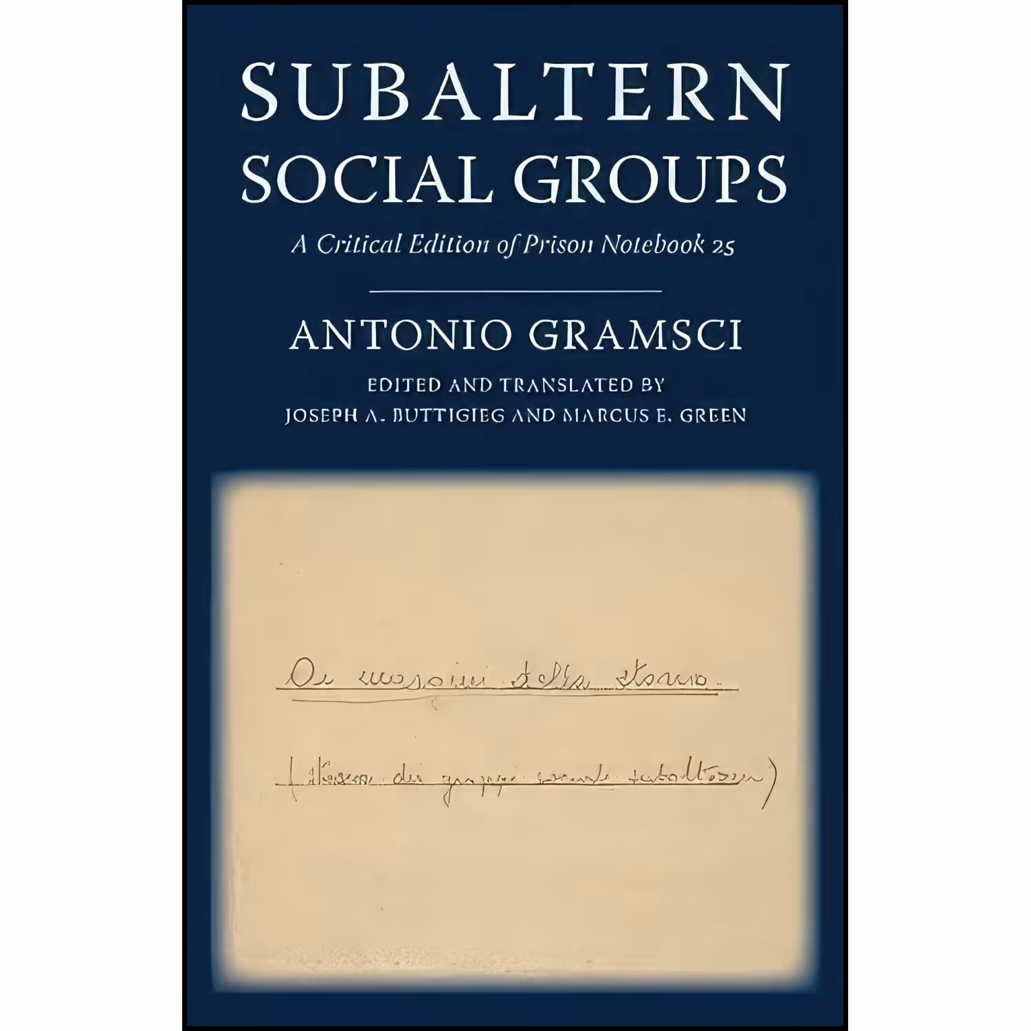 کتاب زبان اصلی Subaltern Social Groups انتشارات Columbia University Press